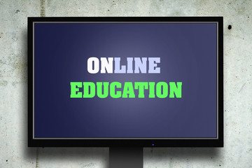 Online education, the inscription on the monitor screen. The concept of education.