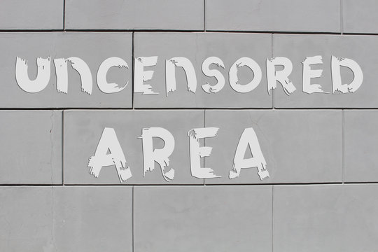 Words uncensored area on the old wall