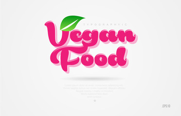 vegan food 3d word with a green leaf and pink color logo