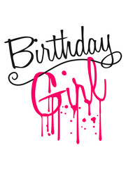 spray tropfen aufhängen graffiti nass frau girl mädchen pink zahl It's My Birthday geburtstag feiern party jubiläum fest geschenke spaß geburtstagskind kind älter jahr alt clipart