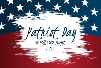 Creative illustration,poster or banner of Patriot Day  with USA flag as a background.