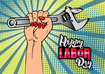 Happy Labor Day lettering. Cartoon female hand with manicure holds adjustable wrench.