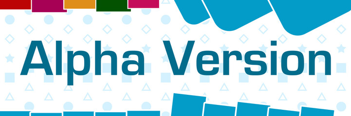 Alpha Version Basic Shapes Texture Colorful Horizontal 