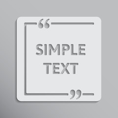 Vector Square Speech Bubble Quote Template. Quote.