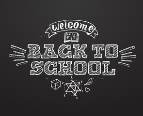 Fototapeta na wymiar Welcome back to school background on black chalkboard. Vector illustration with education design elements.