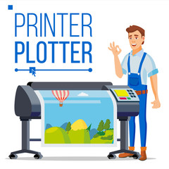 Worker With Plotter Vector. Man. Prints Beautiful Picture, Banner. Print Service. Isolated Flat Cartoon Illustration