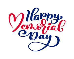 Vector Happy Memorial Day card. Calligraphy text in heart. National american holiday illustration. Festive poster or banner with hand lettering