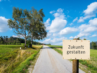 Schild Zukunft gestalten