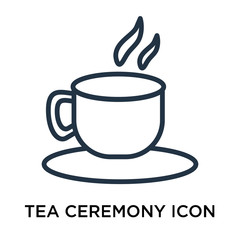 Tea Ceremony icon vector isolated on white background, Tea Ceremony sign , thin elements or linear logo design in outline style