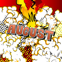 August - Comic book style word on abstract background.