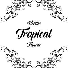 Flower design frame for tropical card vector illustration