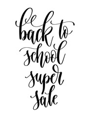 back to school super sale - hand lettering inscription text