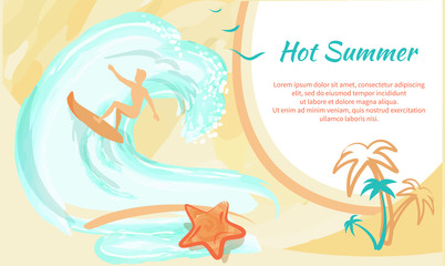 Fototapeta na wymiar Hot Summer Banner with Man on Surfboard and Palms