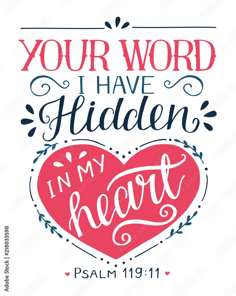 Wall mural hand lettering with bible verse your word i have hidden in my heart. psalm