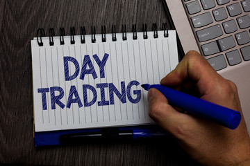 Writing note showing Day Trading. Business photo showcasing securities specifically buying and...
