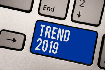 Writing note showing Trend 2019. Business photo showcasing things that is famous for short period...