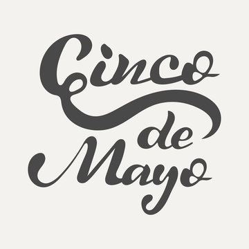 Cinco de Mayo hand lettering. Elegance calligraphic dark inscriptions isolated on white background. Vector illustration.