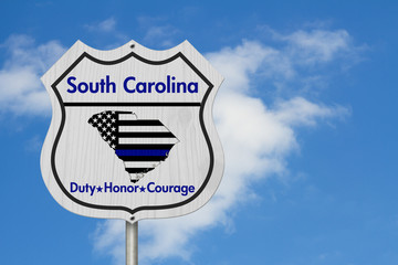 South Carolina Thin Blue Line Highway Sign