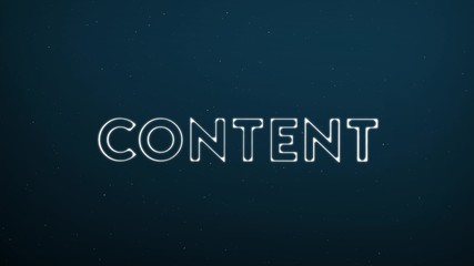 Abstract glowing word CONTENT on dark blue digital background