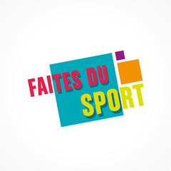 faites du sport