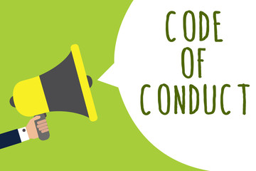 Conceptual hand writing showing Code Of Conduct. Business photo showcasing Ethics rules moral codes ethical principles values respect Man holding loudspeaker speech bubble message speaking loud.