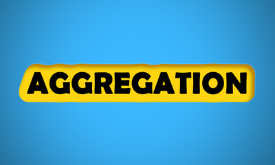 Aggregation