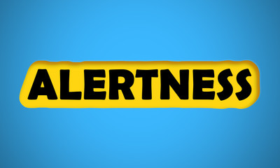 Alertness