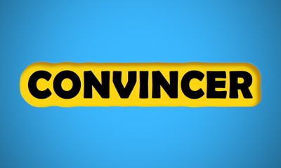 Convincer