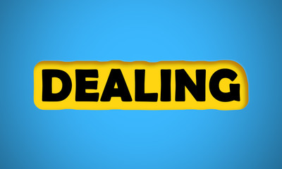 Dealing
