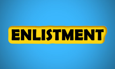 Enlistment