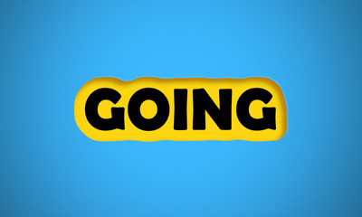 Going