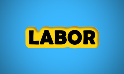 Labor
