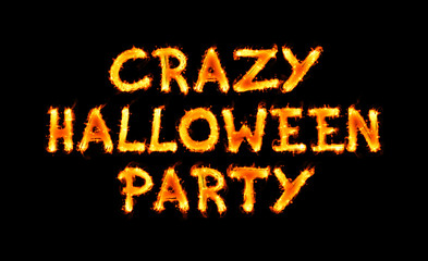 Crazy halloween party (fiery inscription on black)