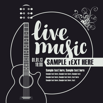 Vector music poster for festival or concert of live music with guitar and place for text on the black background