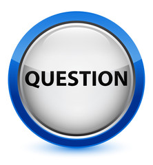 Question crystal blue round button