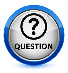 Question crystal blue round button