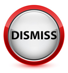 Dismiss crystal red round button
