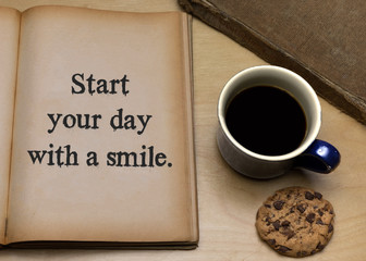 Start your day with a smile.