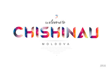 Welcome to chisinau moldova card and letter design typography icon