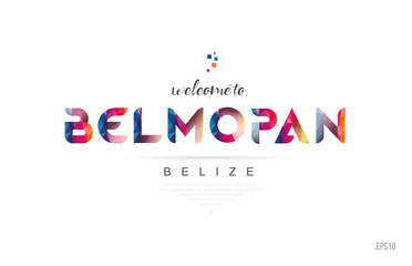 Welcome to belmopan belize card and letter design typography icon