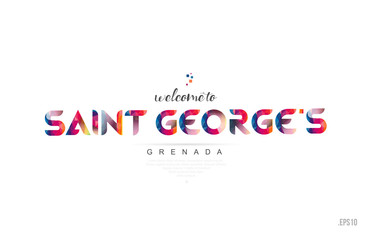 Welcome to saint george grenada card and letter design typography icon