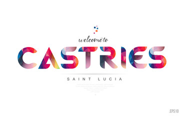 Fototapeta na wymiar Welcome to castries saint lucia card and letter design typography icon