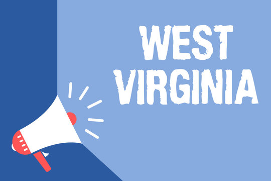 Writing note showing West Virginia. Business photo showcasing United States of America State Travel Tourism Trip Historical Megaphone loudspeaker blue background important message speaking loud.