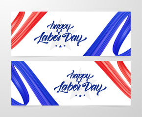Set of two vector greeting banners with handwritten lettering of Happy Labor Day