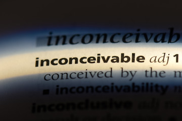 inconceivable