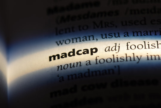 madcap