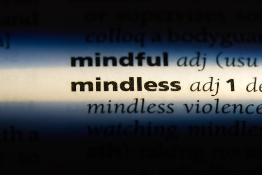 mindless