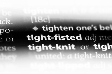 tight fisted