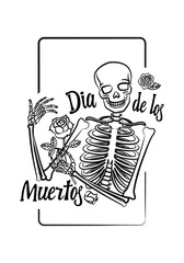 Black graphic of human skeleton with smiling skull, holding rose in bones, around letters – Dia de Muertos. Vector engraving, hand drawing illustration for Mexican Halloween - Day of Dead, for tattoo.