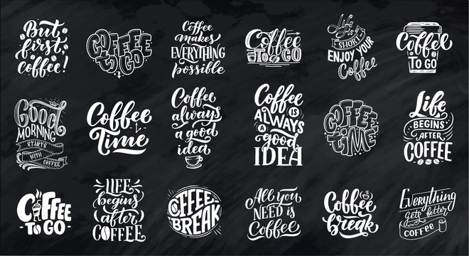 Set of Hand lettering quotes with sketches for coffee shop or cafe. Hand drawn vintage typography collection isolated on chalk background